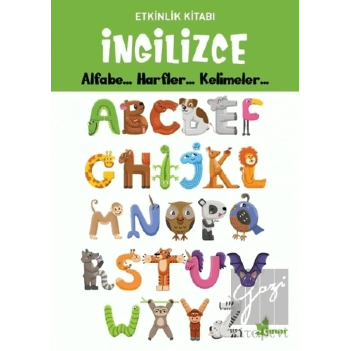 İngilizce Alfabe... Harfler... Kelimeler... - Etkinlik Kitabı