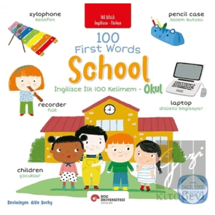 İngilizce İlk 100 Kelimem - Okul