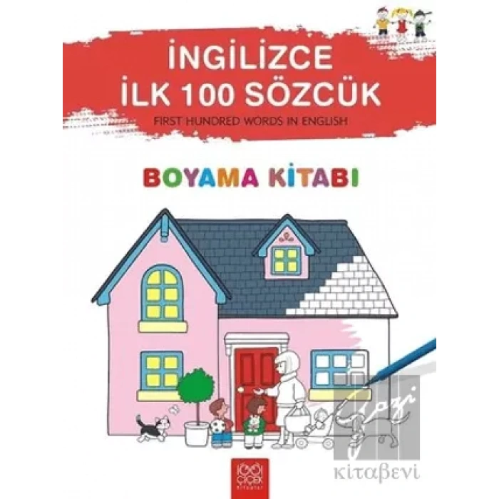 İngilizce İlk 100 Sözcük - First Hundred Words in English Boyama Kitabı