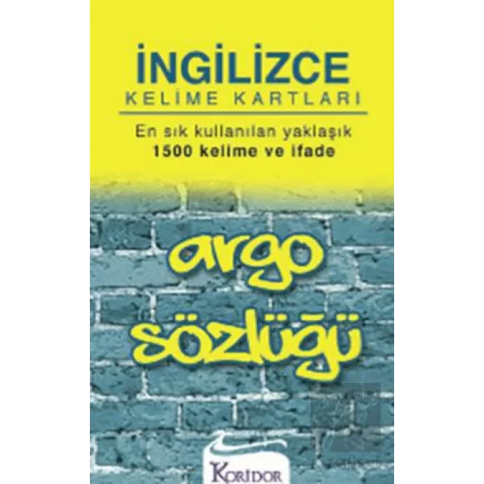 İngilizce Kelime Kartları Argo Sözlüğü