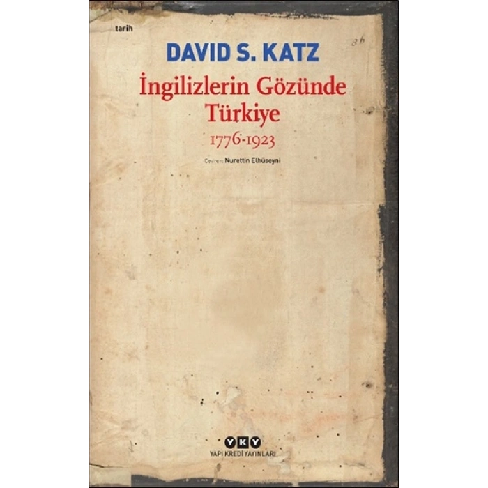 İngilizlerin Gözünde Türkiye 1776-1923