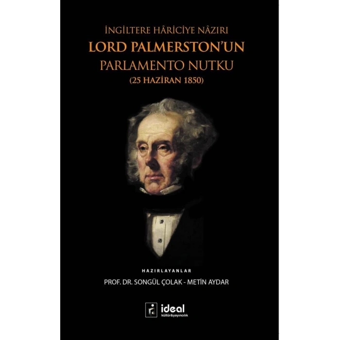 İngiltere Hariciye Nazırı Lord Palmerstonun Parlemento Nutku (25 Haziran 1850)