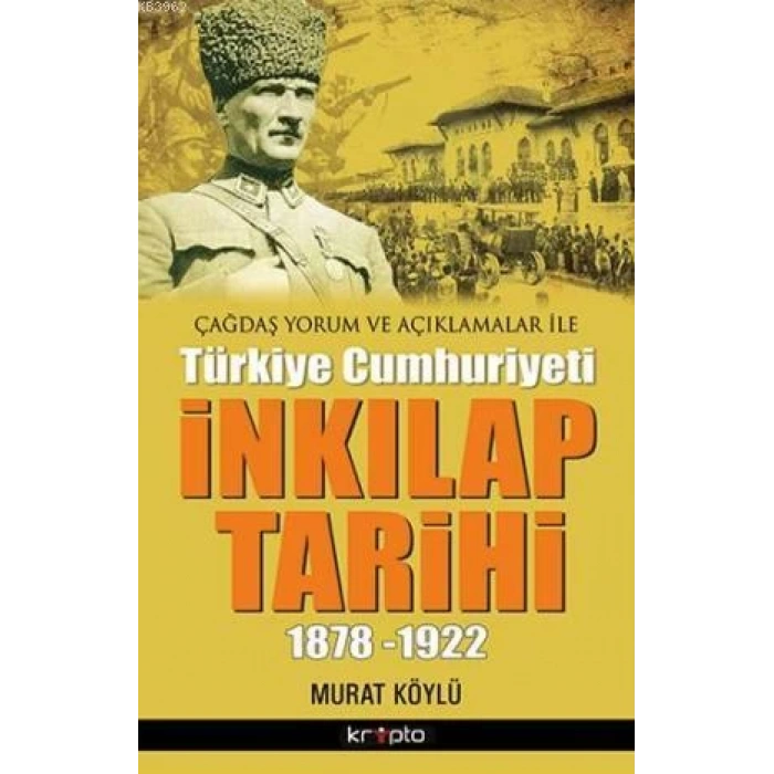 İnkılap Tarihi 1878-1922