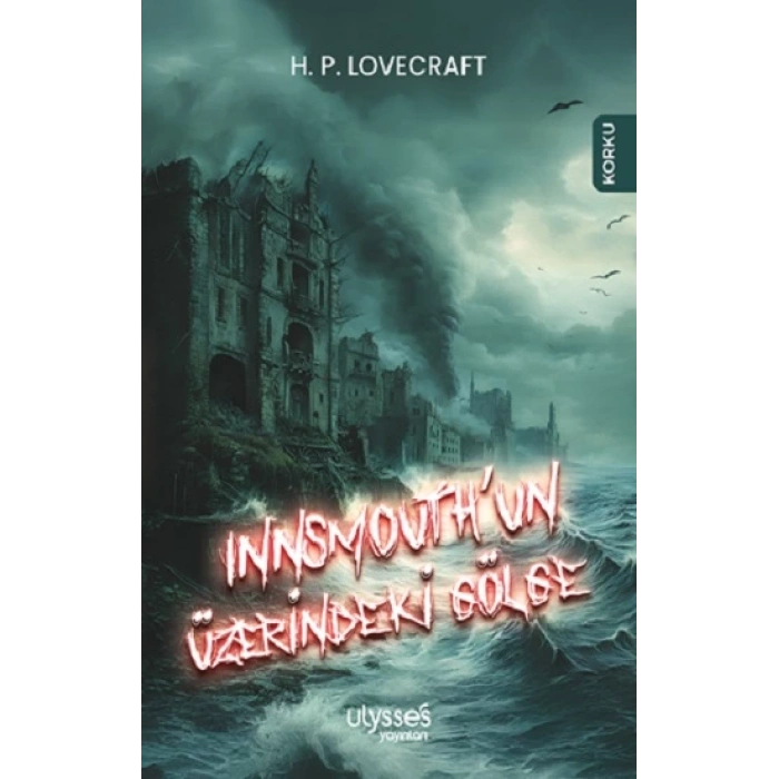 Innsmouth’un Üzerindeki Gölge