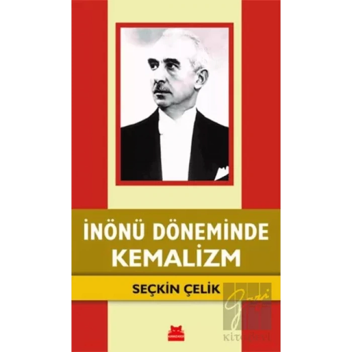 İnönü Döneminde Kemalizm