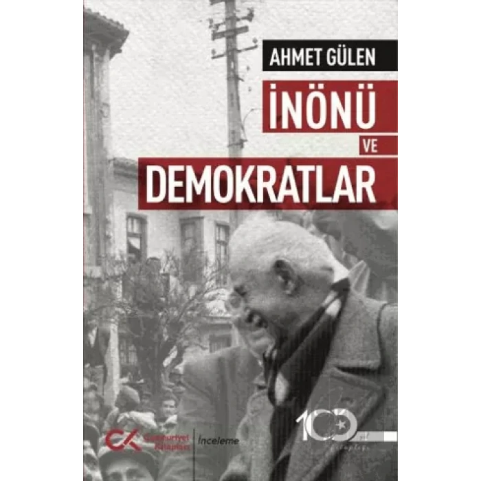 İnönü ve Demokratlar