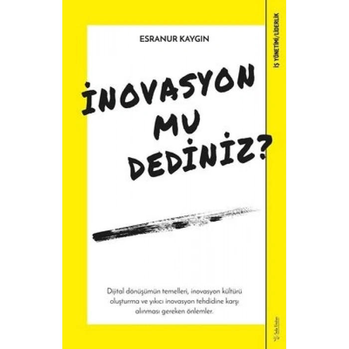İnovasyon mu Dediniz?