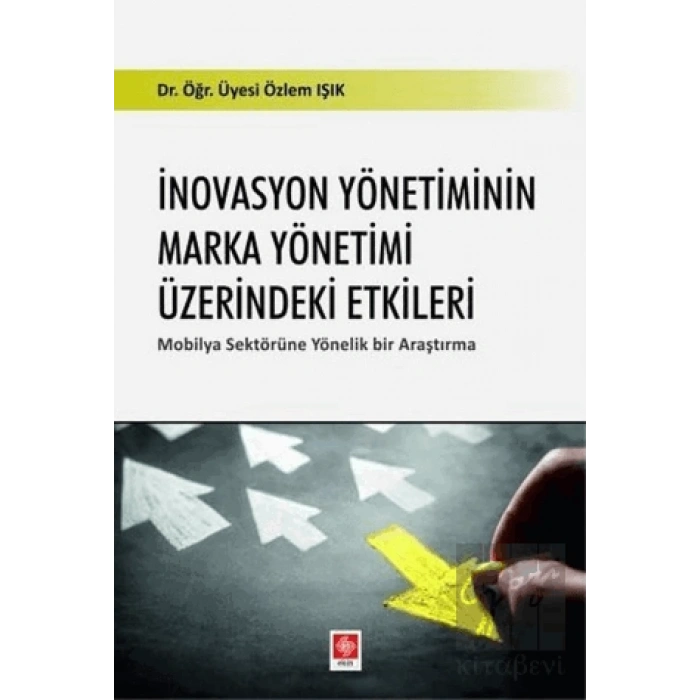 İnovasyon Yönetiminin Marka Yönetimi Üzerindeki Etkileri
