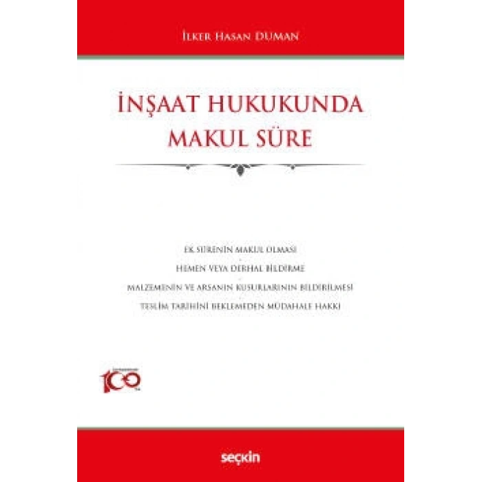 İnşaat Hukukunda Makul Süre