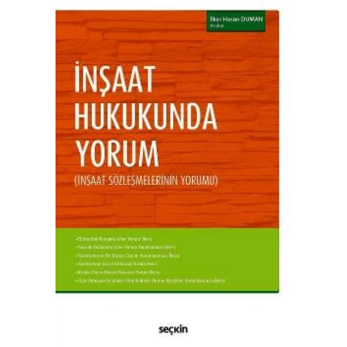 İnşaat Hukukunda Yorum (İnşaat Sözleşmelerinin Yorumu)