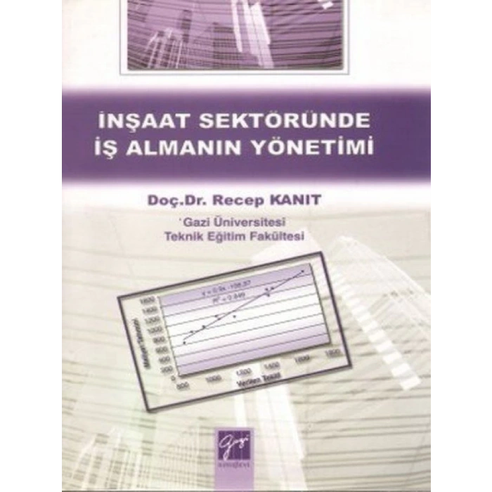 İnşaat Sektöründe İş Almanın Yönetimi - Recep Kanıt