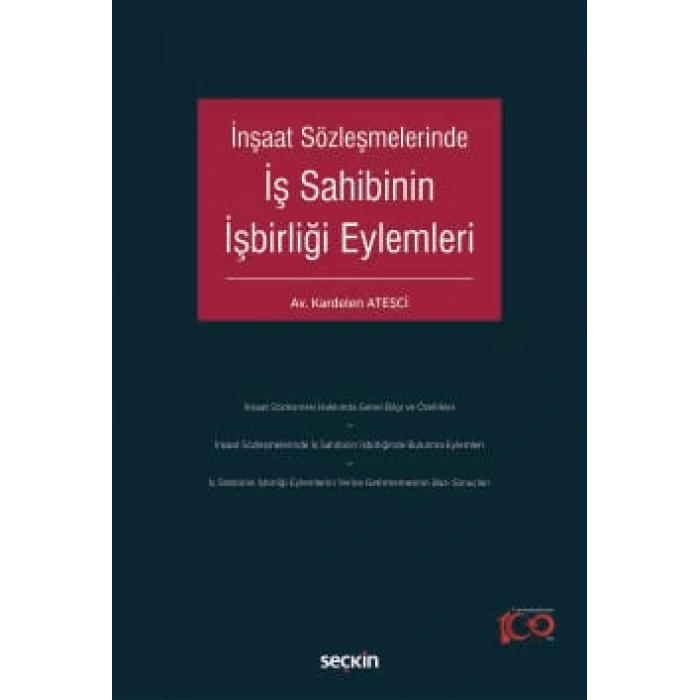 İnşaat Sözleşmelerindeİş Sahibinin İşbirliği Eylemleri