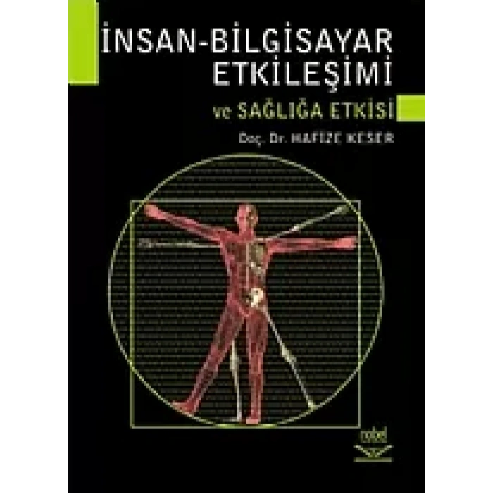 İnsan Bilgisayar Etkileşimi ve Sağlığa Etkisi