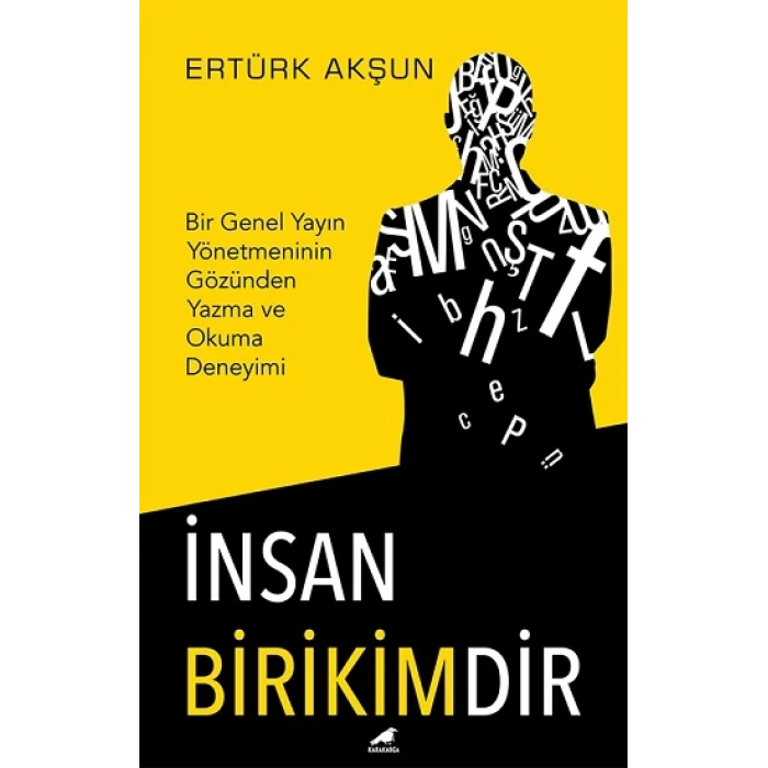 İnsan Birikimdir
