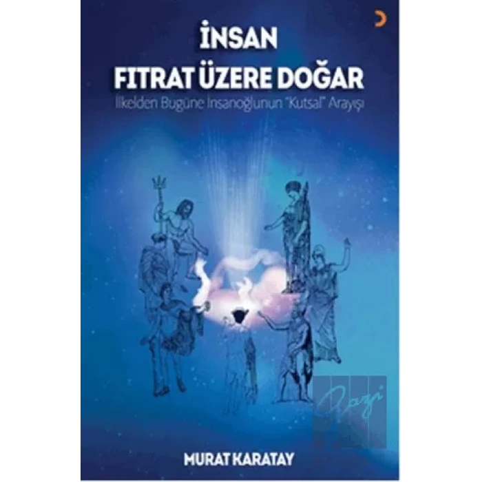 İnsan Fıtrat Üzere Doğar