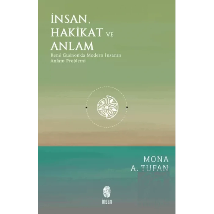 İnsan Hakikat ve Anlam