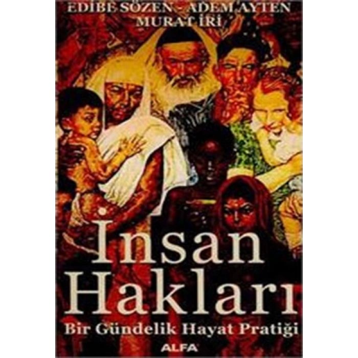 İnsan Hakları - Bir Gündelik Hayat Pratiği