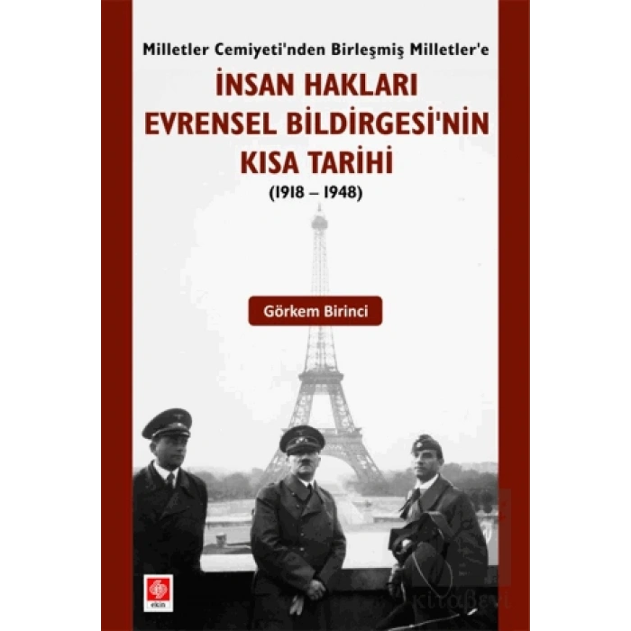 İnsan Hakları Evrensel Bildirgesinin Kısa Tarihi (1918-1948)