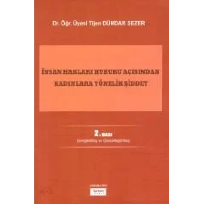 İnsan Hakları Hukuku Açısından Kadınlara Yönelik Şiddet
