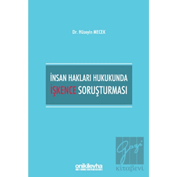 İnsan Hakları Hukukunda İşkence Soruşturması