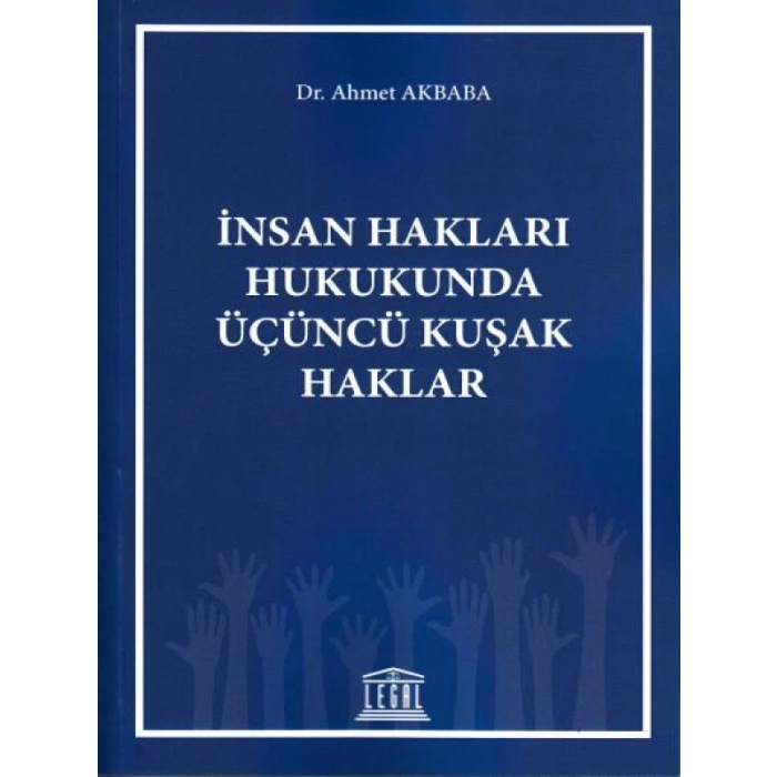 İnsan Hakları Hukukunda Üçüncü Kuşak Haklar