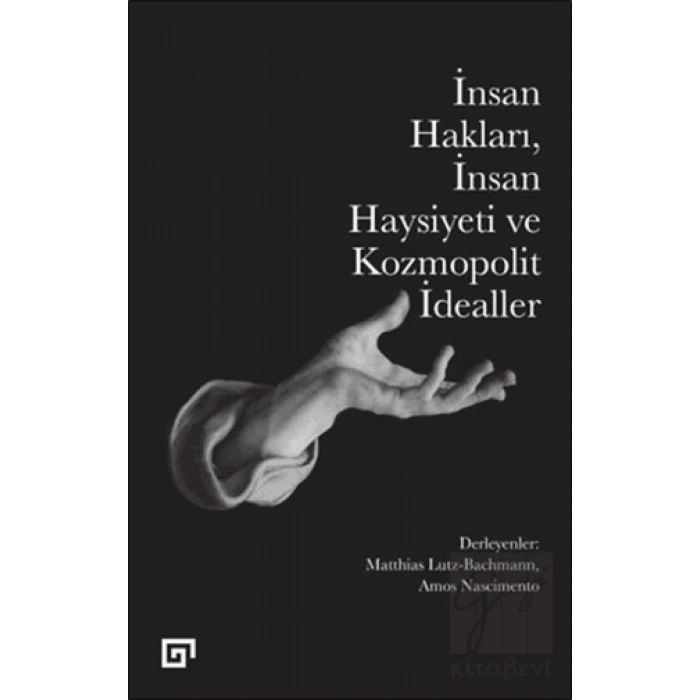 İnsan Hakları İnsan Haysiyeti ve Kozmopolit İdealler