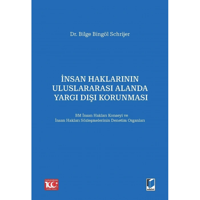 İnsan Haklarının Uluslararası Alanda Yargı Dışı Korunması