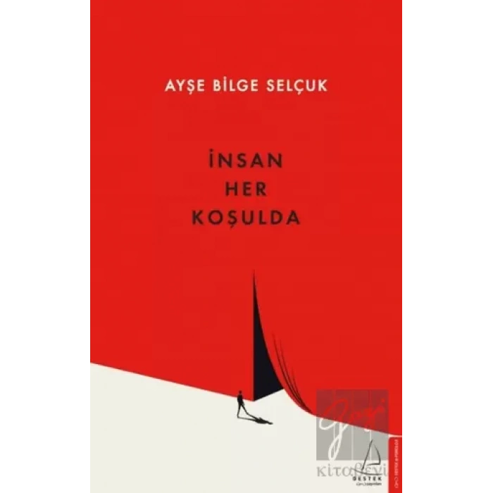 İnsan Her Koşulda