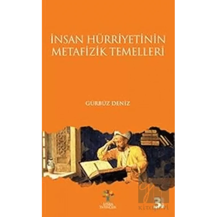 İnsan Hürriyetinin Metafizik Temelleri