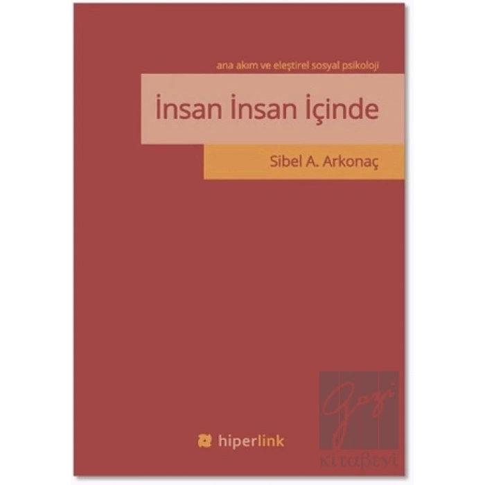 İnsan İnsan İçinde - Ana Akım ve Eleştirel Sosyal Psikoloji