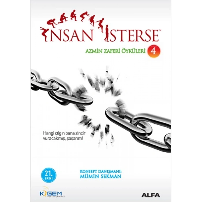 İnsan İsterse - Azmin Zaferi Öyküleri 4