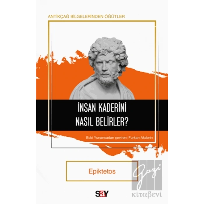 İnsan Kaderini Nasıl Belirler?