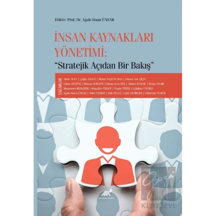 İnsan Kaynakları Yönetimi “Stratejik Açıdan Bir Bakış”