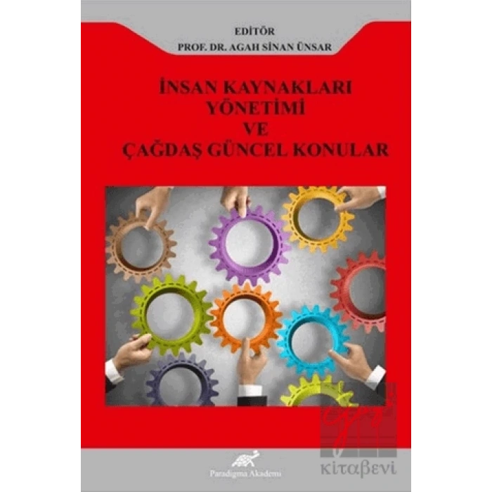 İnsan Kaynakları Yönetimi ve Çağdaş Güncel Konular