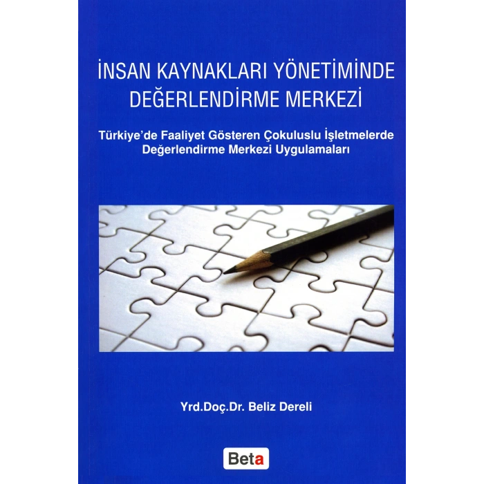 İnsan Kaynakları Yönetiminde Değerlendirme Merkezi