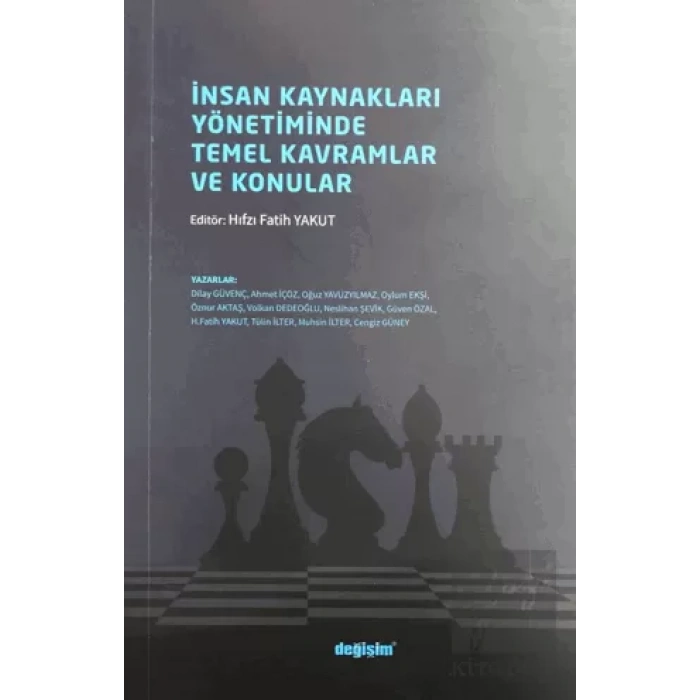 İnsan Kaynakları Yönetiminde Temel Kavramlar ve Konular