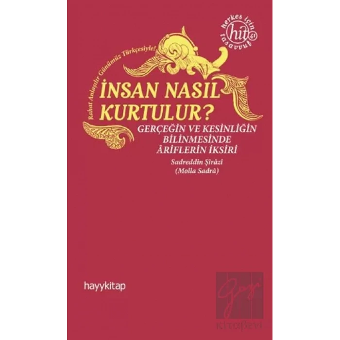 İnsan Nasıl Kurtulur?