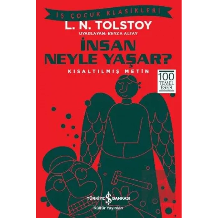 İnsan Neyle Yaşar? (Kısaltılmış Metin)