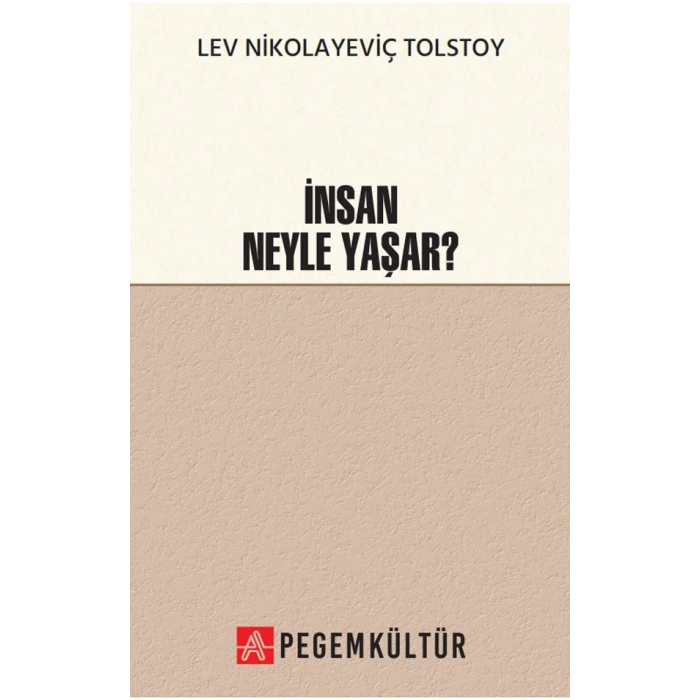 İnsan Neyle Yaşar