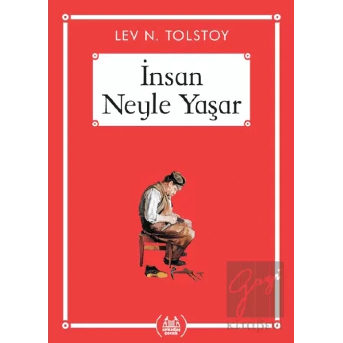 İnsan Neyle Yaşar - Gökkuşağı Cep Kitap Dizisi