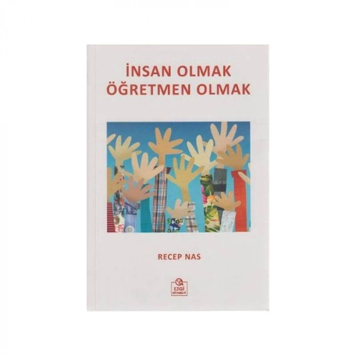 İnsan Olmak Öğretmen Olmak