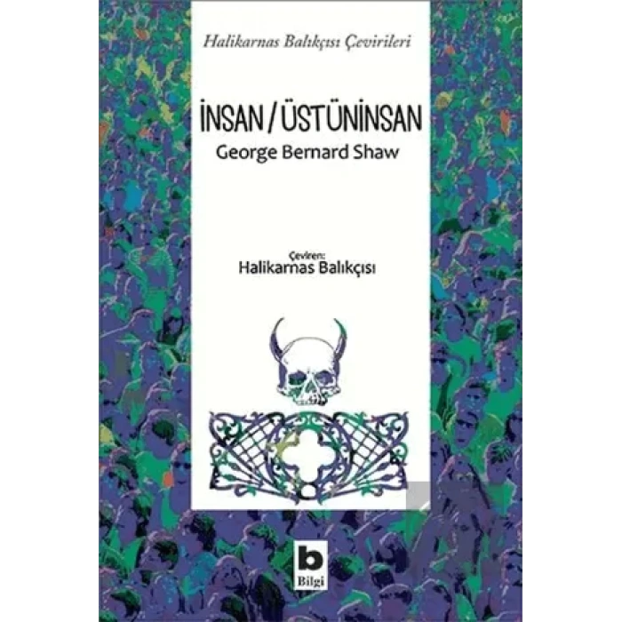 İnsan / Üstüninsan (Halikarnas Balıkçısı Çevirileri)