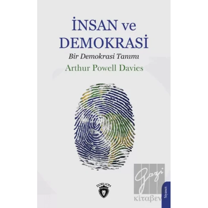 İnsan ve Demokrasi (Bir Demokrasi Tanımı)