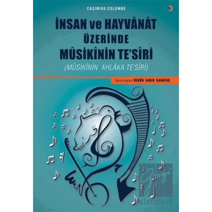 İnsan ve Hayvanat Üzerinde Musikinin Te’siri