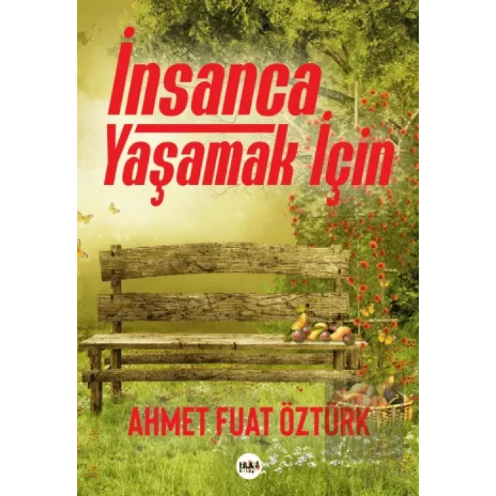 İnsanca Yaşamak İçin