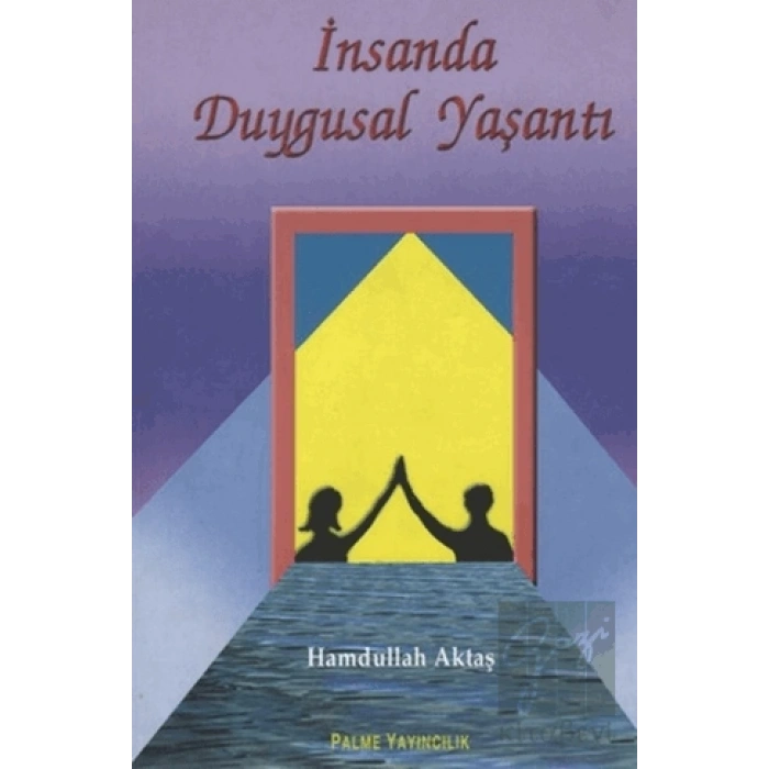 İnsanda Duygusal Yaşantı