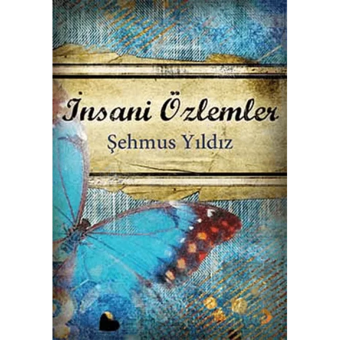 İnsani Özlemler