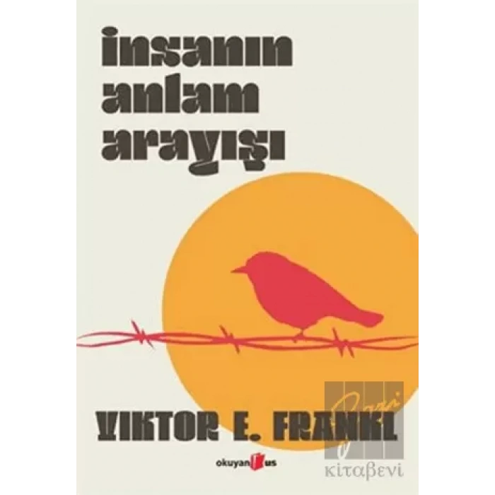İnsanın Anlam Arayışı  (Ciltli)