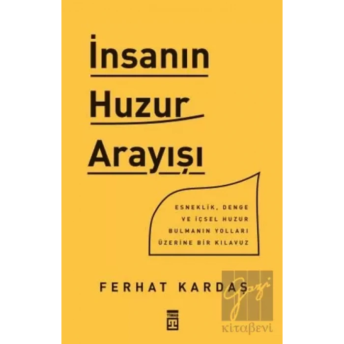 İnsanın Huzur Arayışı