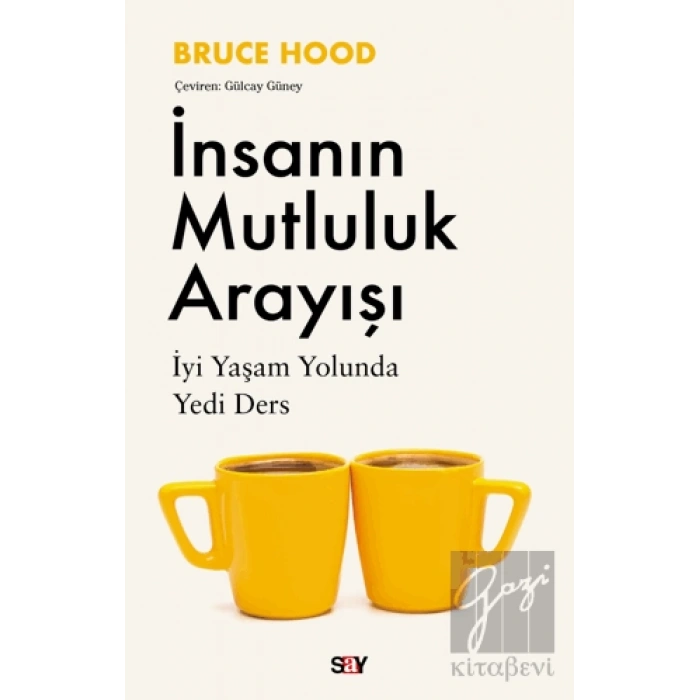 İnsanın Mutluluk Arayışı
